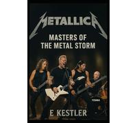 Metallica: Masters of the Metal Storm