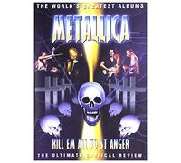 Metallica - Metallica : Kill' Em All To St Anger