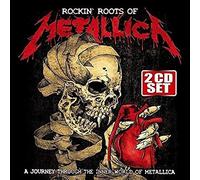 Metallica - Rockin'roots of Metallica