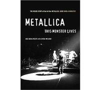 Metallica:This Monster Lives Greg Milner (Auteur)