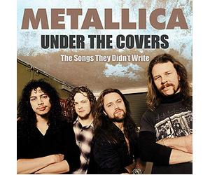 Metallica - Under The Covers [Import]