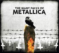 The Many Faces Of Metallica Digipack CD