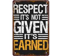 Métallique Poster, Le Respect Ne Se Donne Pas, Il Se Mérite., Plaque En Métal Robuste, Durable Affiche Étain Pour Collection Chambre Jardin, 20X30Cm