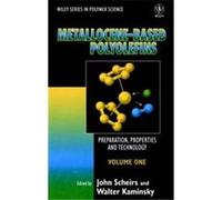 Metallocene-Based Polyolefins, Wiley Series in Polymer Science Walter Kaminsky (Auteur)