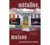 Metallos : Histoire d'une maison - DVD DVD