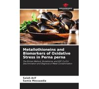 Metallothioneins and Biomarkers of Oxidative Stress in Perna perna: The Ellman Method, Glutathione, and GST: Cu/Cd Discrimination and Diagnosis of Metal Contamination