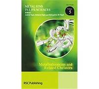 Metallothioneins and Related Chelators, Metal Ions in life sciences