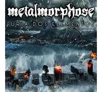 Metalmorphose - Furia Dos Elementos [Import]