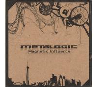 Metalogic - Magnetic Influence [Import]