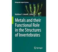 Metals and their Functional Role in the Structures of Invertebrates