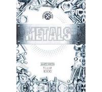 Metals by James Nixon Unknown (Auteur)