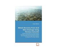 Metals Recovery From Acid Mine Drainage Using Pervious Concrete