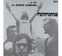 Metamorfosi - E Fu Il Sesto Giorno [Import]