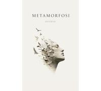 Metamorfosi: Traduzione italiana integrale