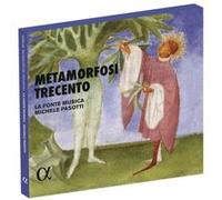 Metamorfosi Trecento