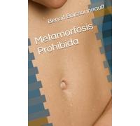 Metamorfosis Prohibida