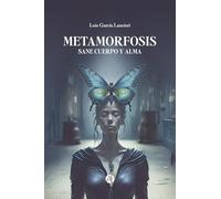 Metamorfosis: Sane cuerpo y alma