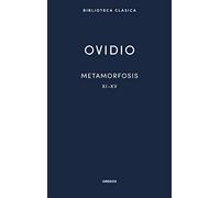 Metamorfosis XI-XV