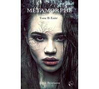 Métamorphe Tome 2- Entité