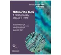 Metamorphic Rocks: A Classification And Glossary Of Terms