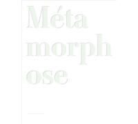 Métamorphose - Collectif - Actes sud - broché - Beau livre