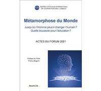 Métamorphose du Monde