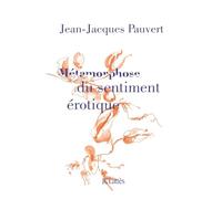 Métamorphose du sentiment érotique