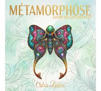 Métamorphose : Livre de Coloriage Papillons pour Adultes: Un défi de 30 jours de détente avec 60 dessins aux traits simples. 30 grandes illustrations ... incluses pour vos pauses créatives rapides.