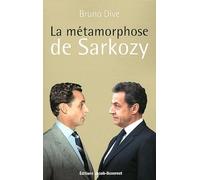 METAMORPHOSE NICOLAS SARKOZY