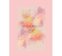 Métamorphose ta vie: Carnet de journaling 365jours non daté / numérologie / astrologie