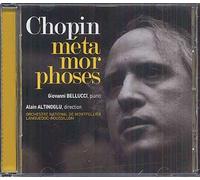 Bellucci - Chopin / Liszt: Métamorphoses