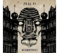 Prag 83 - Métamorphoses