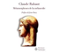 Métamorphoses de la mélancolie - Claude Rabant - Hermann - broché - Essai