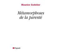 Métamorphoses de la parenté