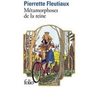 Métamorphoses de la reine Pierrette Fleutiaux (Auteur)