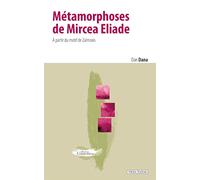 Métamorphoses de Mircea Eliade