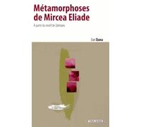Métamorphoses De Mircea Eliade - A Partir Su Motif De Zalmoxis