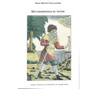 Métamorphoses du mythe