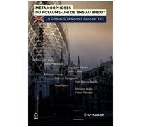 Métamorphoses Du Royaume-Uni De 1945 Au Brexit