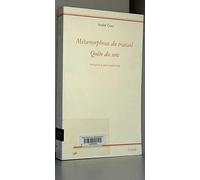 Métamorphoses du travail - quête du sens (0000)