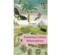 Métamorphoses Emanuele Coccia (Auteur)