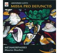 Metamorphoses - Lotti: Missa Pro defunctis [Import]