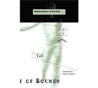 Metamorphoses Of The Body by Jose Gil Jose Gil (Auteur)