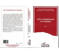 Métamorphoses ouvrières Volume 1 - Alain Pessin - L'harmattan - broché - Livre