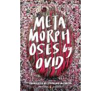 Metamorphoses: (Penguin Classics Deluxe Edition) (Penguin Classics Deluxe