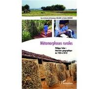 Métamorphoses rurales Dominique Soulancé (Auteur), Frédéric Bourdier (Auteur)