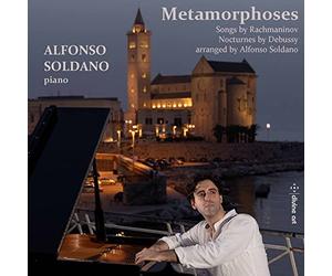 Métamorphoses/Songs & Nocturnes Arranged By Alfonso Soldano