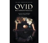 Metamorphoses: The New, Annotated Edition - [Version Originale] Inconnu (Auteur)