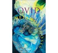 Metamorphoses - [Version Originale] Ovid, Stanley Lombardo, W R Johnson, (Auteur)