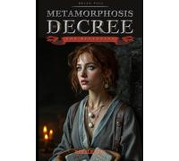 Metamorphosis by Decree: The Beginning